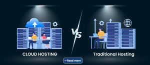 cloud hosting vs traditional hosting