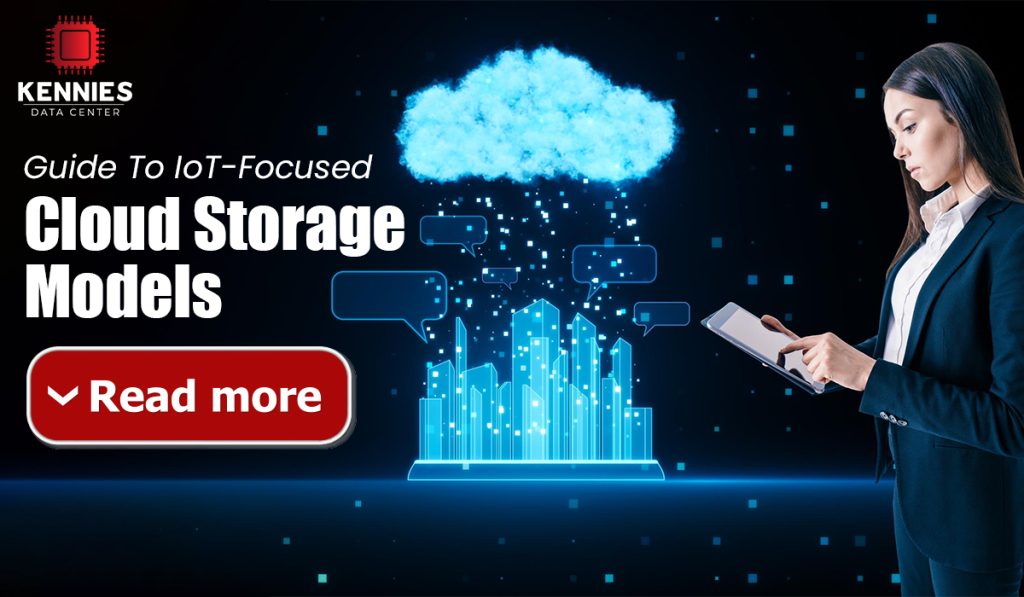 IoT-Focused Cloud Storage Models